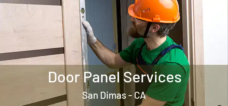 Door Panel Services San Dimas - CA